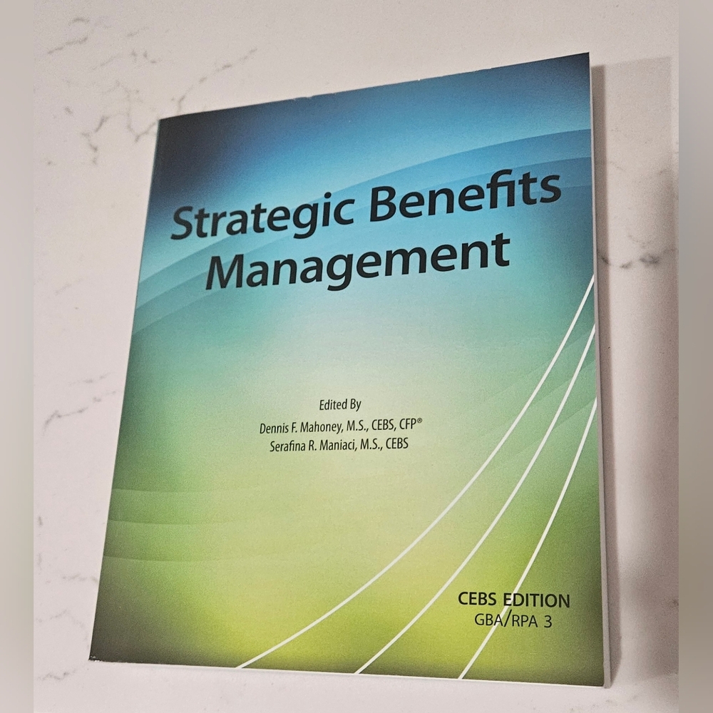 BOGO Strategic Benefits Management Book CEBS Edition M.S. CEBS Serafina